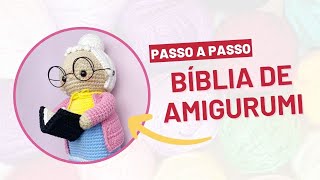 🔥 008 - Biblía de AMIGURUMI- Vamos fazer juntas? PASSO A PASSO