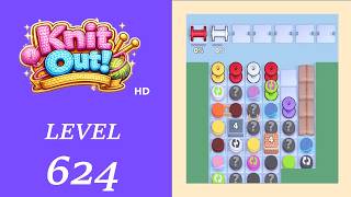Knit Out - Level 624 Solution Walkthrough | No Boosters used