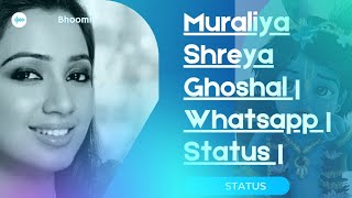 Muraliya - Bhoomi 2020 | Salim Sulaiman | Shreya Ghoshal | Whatsapp | Status | New Song 2021