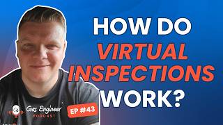 Virtual Inspections Explained By An Ex-Gas Safe Inspector w/ Terry Sawyer