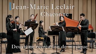 Jean-Marie Leclair (1697-1764): Chaconne, \