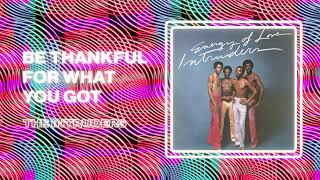 The Intruders - Be Thankful for What You Got (Official PhillySound)