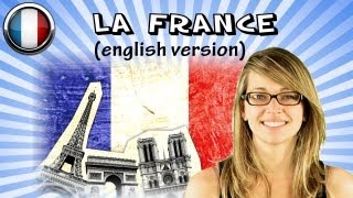 French Course with Mathilde, Lesson 4a - The France (english version)