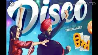 Disco full song |tarsem jassar |neeru Bajwa |R guru |newpunjabisongs 2019