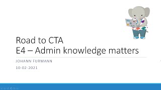 Road To CTA E4   Admin Knowledge Matters