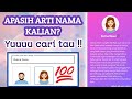 CARA MENGETAHUI ARTI NAMA KITA (FACT OF YOUR NAME) TERBARU !!