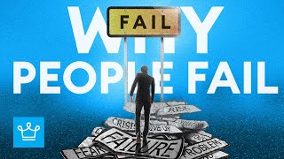 15 Reasons Why People Fail