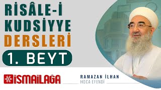 Risâle-i Kudsiyye 1. Beyt Tercüme ve Şerhi - İstiâze-Besmele, Hamdele ve Salvele