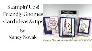 Stampin' UPs! Friendly Gnomes Card Ideas