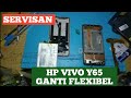 Servisan Hp vivo Y65//Ganti flexibel on/off dan flex konektor cas.#teknisi pemula