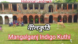 Mangalganj Indigo Kuthi ll Nilkuthi ll Bagda ll North 24 pargana ll west Bengal ll India.