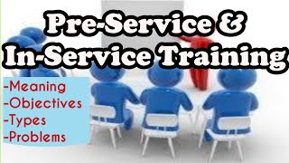 Pre Service and In Service Training Explanation in Malayalam.