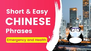 Emergency and Health | Easy Mandarin for Beginners |Chinese Travel Phrases