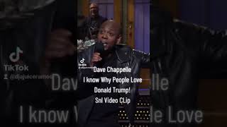 Dave Chappelle I know Why People Love Donald Trump! Snl Video CLip