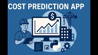 Construction Cost Prediction App (with Python) - Full Demo & Walkthrough