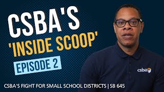 CSBA's Fight for Small School Districts | SB 645