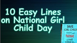 National Girl Child Day ||10 Easy Lines on National Girl Child Day