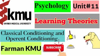 Learning Theories in Psychology | Developmental Psychology Unit #11 | Classical Conditioning Theory.