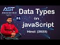 JavaScript Data Types | Types of Data in JS Explained | Hindi Tutorial for Beginners