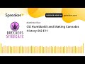 CSI Humbboldt and Making Cannabis History S02 E11