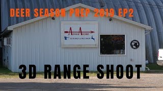 Adams Archery 3D Archery range - Deer season prep 2019 EP 2