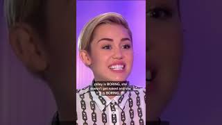 Miley Cyrus: 'I'm Boring or A Slut' #Shorts