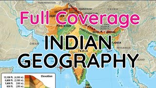 INDIAN GEOGRAPHY | COMPLETE | Chinmay Sir