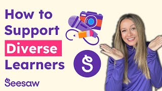 Embrace Multimodal Learning Styles with Seesaw's Multimodal Teaching Tools