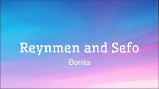 Reynmen and Sefo_Bonita (Lyrics)