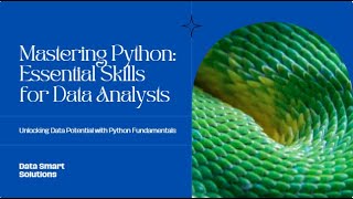 Mastering Python Syntax and Semantics: Essential Basics for Data Analysts