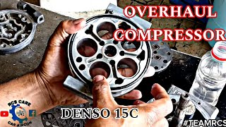 OVERHAUL COMPRESSOR | DENSO 15C