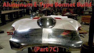 Metal Shaping: Jaguar E-Type Aluminum Bonnet Build (7C)