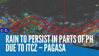 Rain to persist in parts of PH due to ITCZ – Pagasa