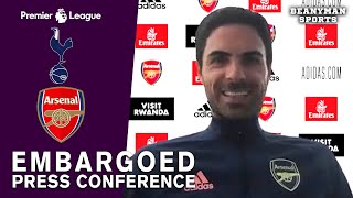 Mikel Arteta EMBARGOED Pre-Match Press Conference - Tottenham v Arsenal - Premier League