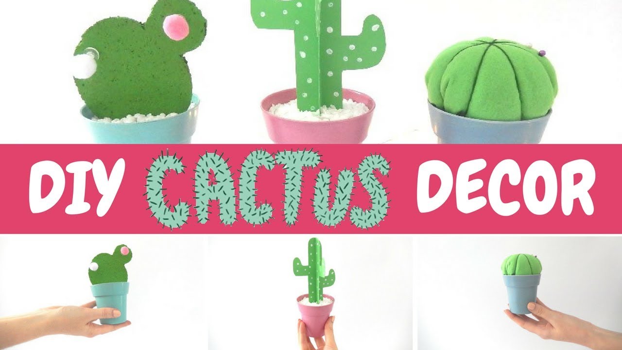 Diy Fr Cactus Decor Youtube