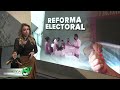 Cambios realizados en el Senado a leyes secundarias en materia electoral