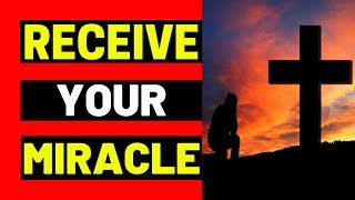 MIRACLE PRAYERS THAT WORKS IMMEDIATELY - A MIRACLE PRAYER THAT WILL CHANGE YOUR LIFE