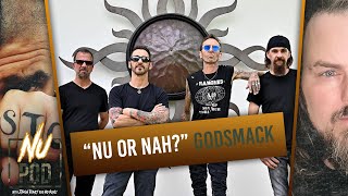 Godsmack: Nu or Nah? | Nu Pod