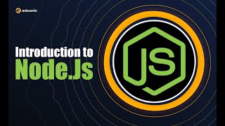 Introduction to Node.js | Node.js Tutorial for Beginners | Eduonix