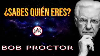 95% de la gente NO sabe quién es | ¿Sabes quién eres? | Bob Proctor