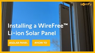 Jak nainstalovat solární panel Somfy WireFree™ Li-ion na sklo