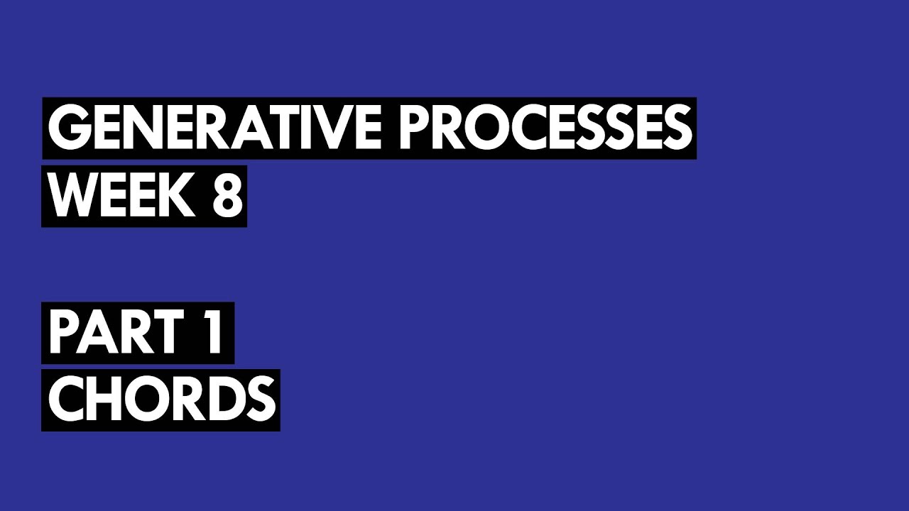 Week 8 Part 1 Chords Youtube
