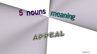 appeal - 7 nouns synonym of appeal (sentence examples)