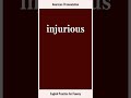 injurious, How to Say or Pronounce INJURIOUS in American, British English, Pronunciation