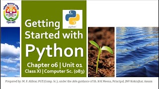 Getting Started with Python | Chapter 06 | Unit 01 | Class XI | Computer Science | 083 | English