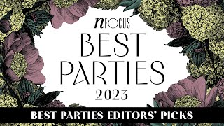 Best Parties 2023 Editors' Picks