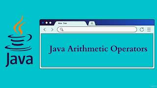 Mastering Java Arithmetic Operations: A Comprehensive Guide