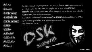 [Full Audio Lyrics] Waking Life Mixtape 2009 - DSK