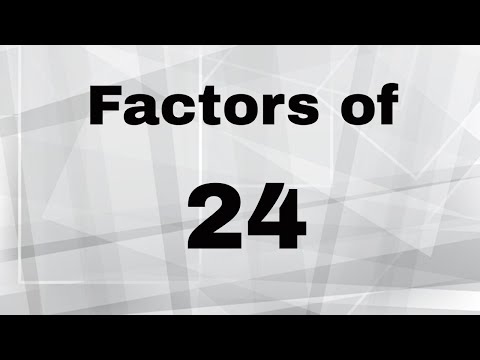 What are the common factors of 24?