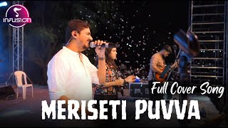 Meriseti Puvva Full Cover Song By Band Infusion